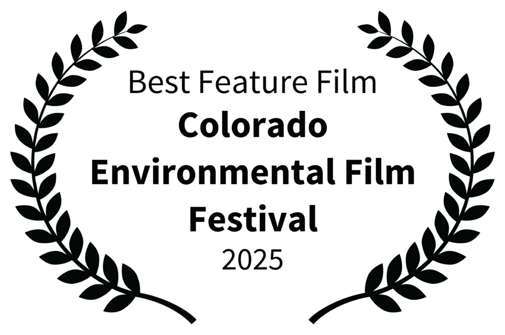 bestfeaturefilm coloradoenvironmentalfilmfestival 2025